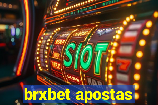 brxbet apostas