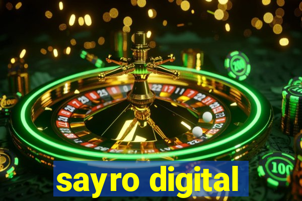 sayro digital