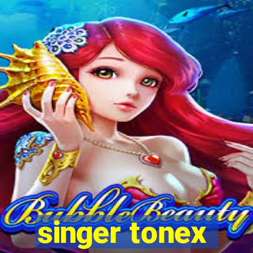 singer tonex