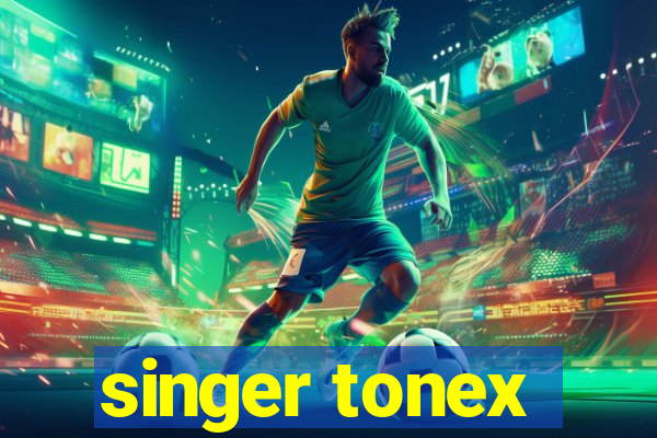 singer tonex