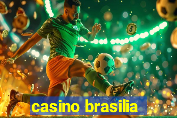 casino brasilia