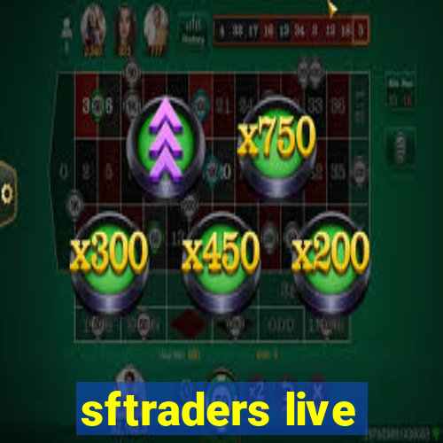 sftraders live