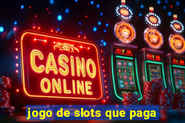 jogo de slots que paga