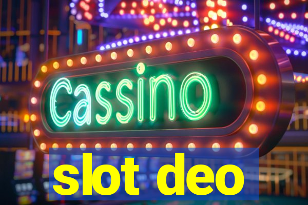 slot deo