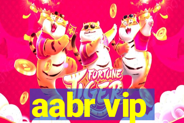 aabr vip