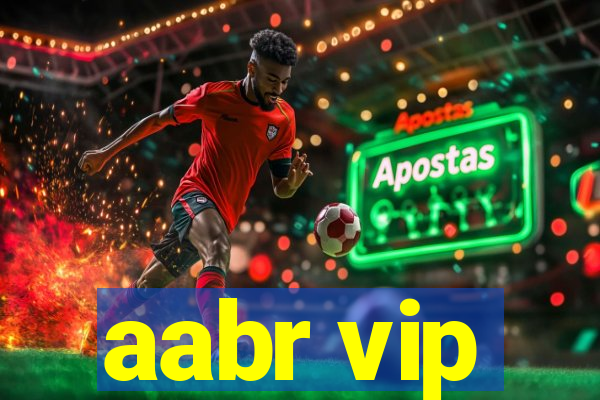 aabr vip