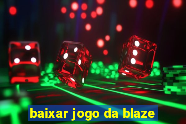 baixar jogo da blaze