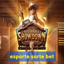 esporte sorte bet