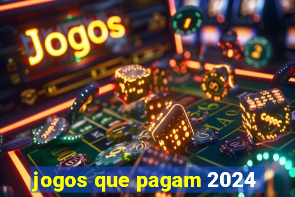 jogos que pagam 2024