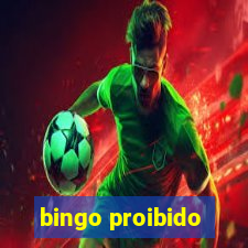 bingo proibido