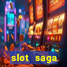 slot  saga