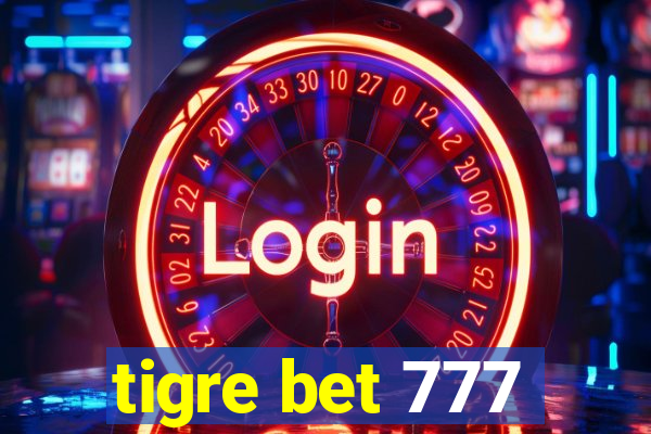 tigre bet 777