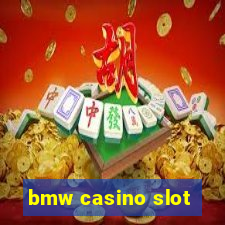 bmw casino slot