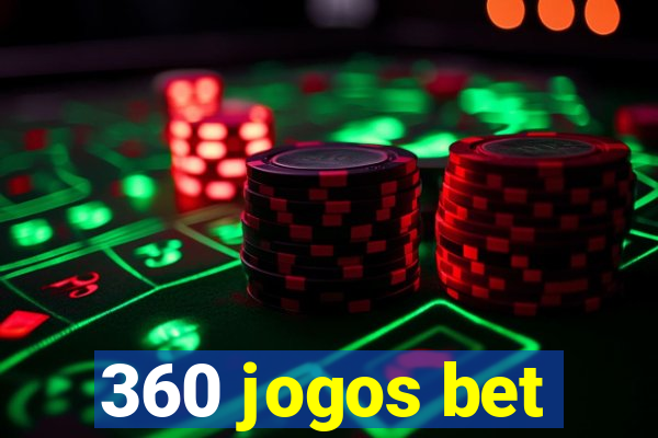 360 jogos bet