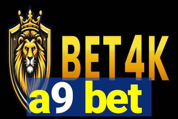 a9 bet