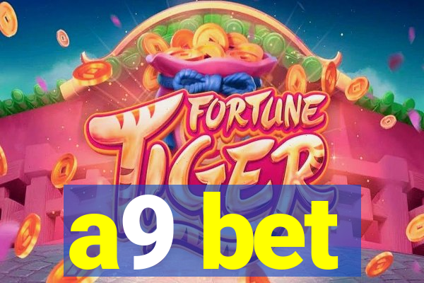 a9 bet