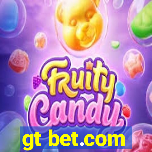 gt bet.com