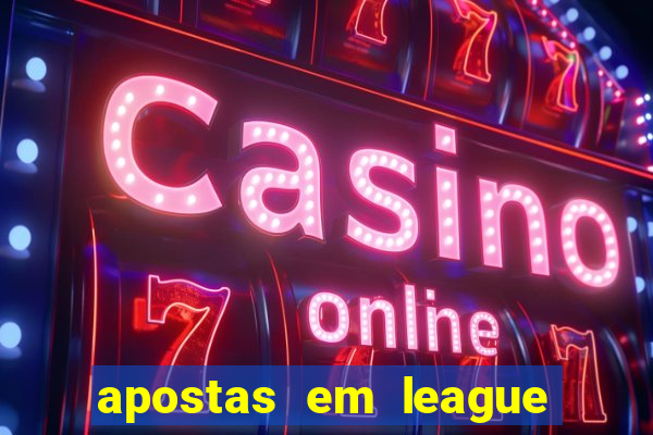 apostas em league of legends