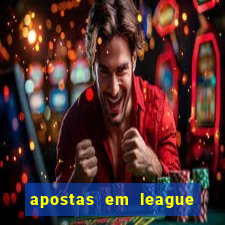 apostas em league of legends