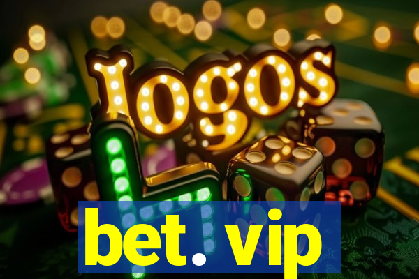 bet. vip