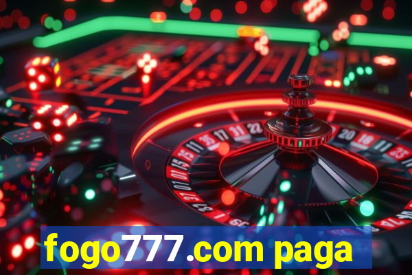 fogo777.com paga