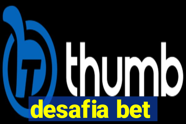 desafia bet