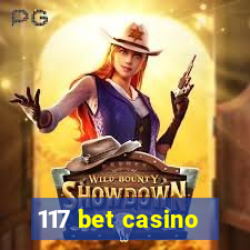 117 bet casino