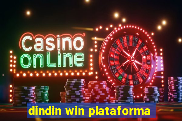 dindin win plataforma