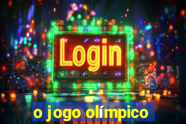 o jogo olímpico