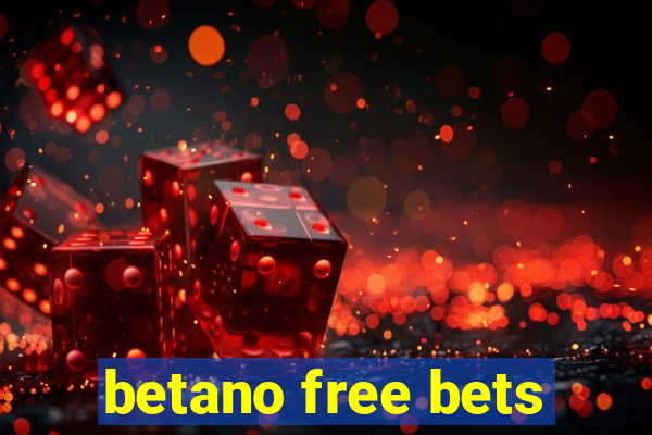 betano free bets