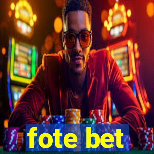 fote bet