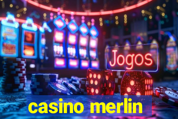 casino merlin