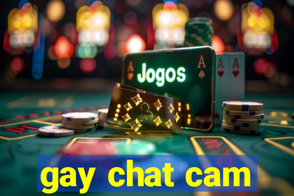 gay chat cam