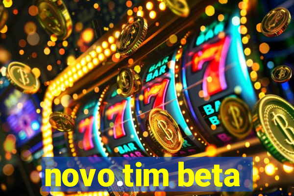 novo.tim beta