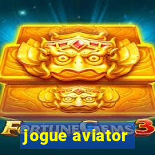 jogue aviator