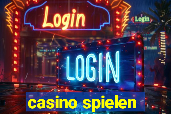 casino spielen