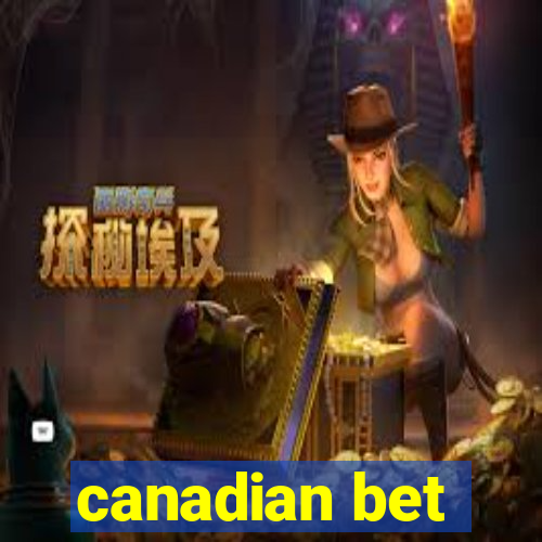 canadian bet