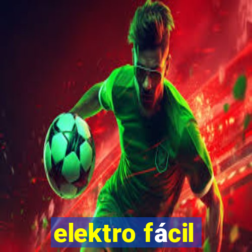 elektro fácil