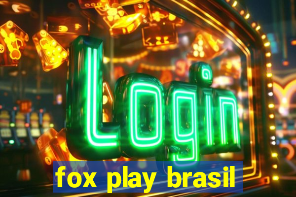 fox play brasil