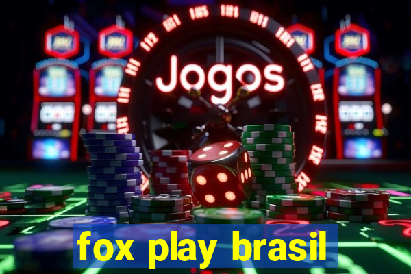 fox play brasil