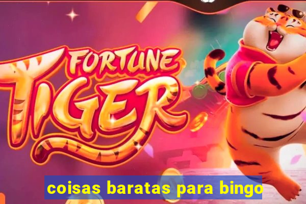 coisas baratas para bingo