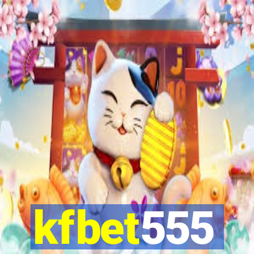 kfbet555