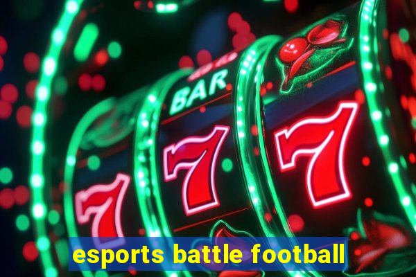 esports battle football