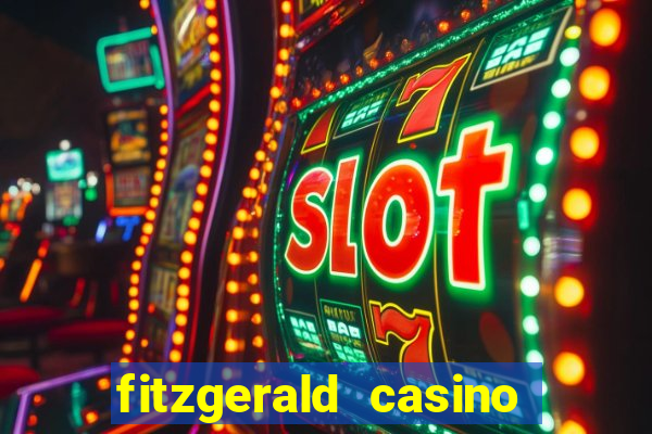 fitzgerald casino las vegas