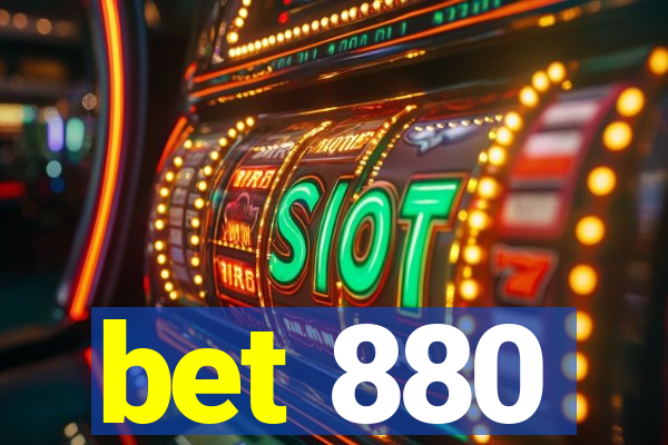 bet 880