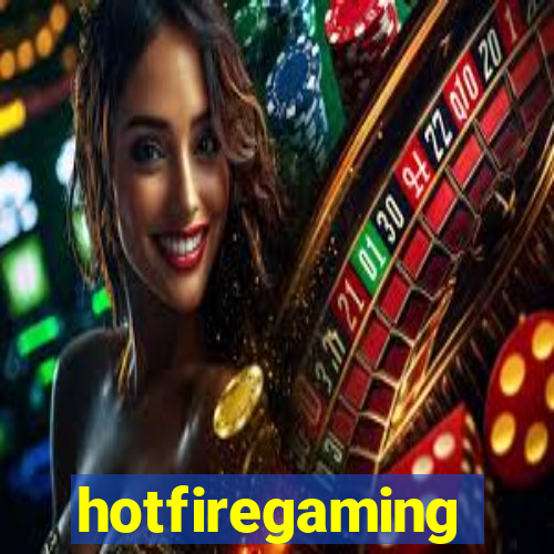 hotfiregaming