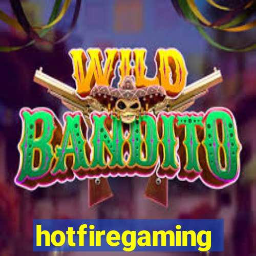 hotfiregaming