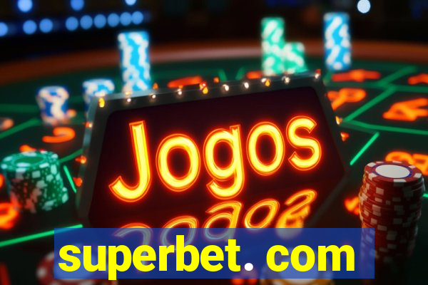 superbet. com