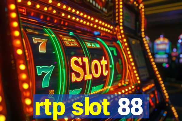 rtp slot 88