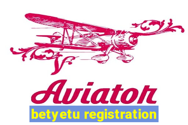 betyetu registration